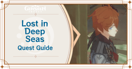 Genshin Impact - Lost in Deep Seas Archon Quest Guide