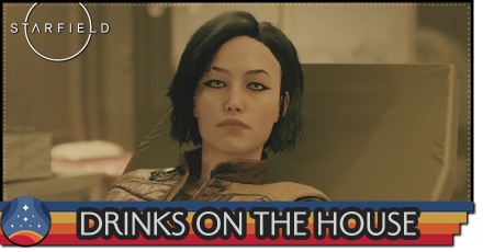 Starfield - Drinks on the House