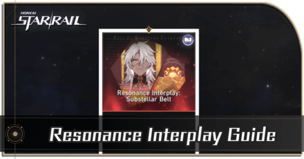 Honkai Star Rail - Resonance Interplay Guide