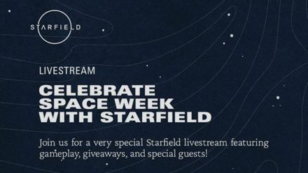 Starfield - Space Week Livestream Announcement