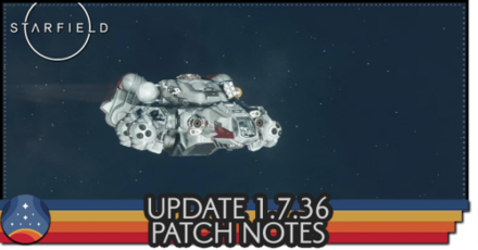 Starfield - Update 1.7.36 Patch Notes and Fixes