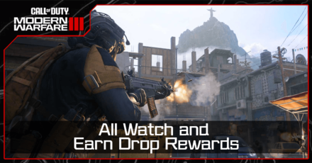 Modern Warfare 3 - All Watch and Earn Drop Rewards
