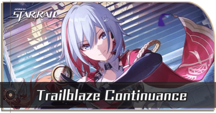 Honkai Star Rail - Trailblaze Continuance