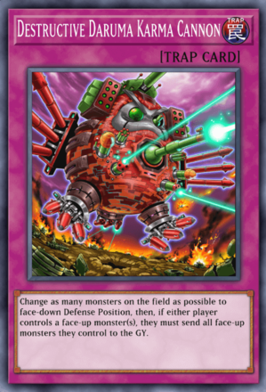 Destructive Daruma Karma Cannon