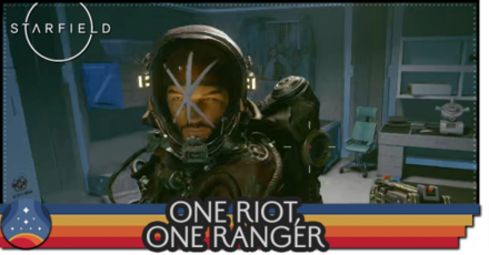 Starfield - One Riot, One Ranger Rewards and How to Unlock