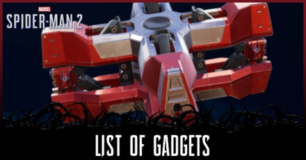 Spider-Man 2 - List of Gadgets