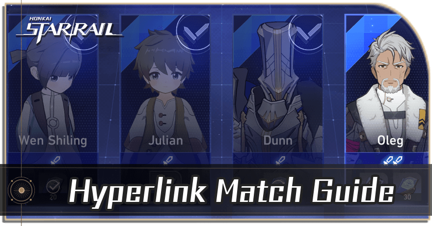 Honkai Star Rail - Hyperlink Match Guide