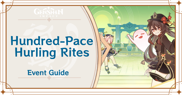 Genshin Impact - Hundred-Pace Hurling Rites Event Guide