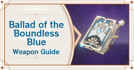 Genshin Impact - Ballad of the Boundless Blue Catalyst