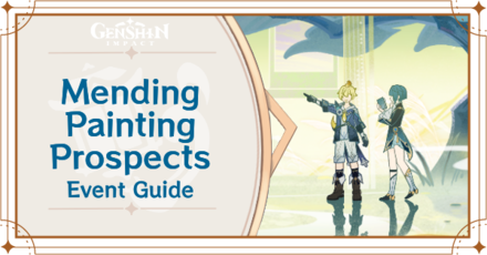 Genshin Impact - Mending Painting Prospects Event Guide Banner