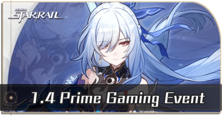 Honkai Star Rail - Version 1.4 Prime Gaming Event Guide