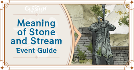 Genshin - Meaning of Stone and Stream Event Guide