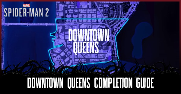 Spider-Man 2 - Downtown Queens Completion Guide