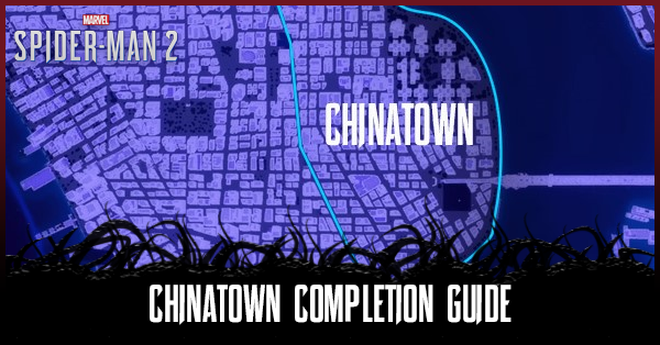 Spider-Man 2 - Chinatown Completion Guide