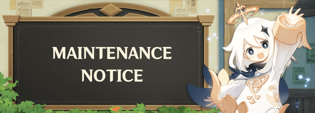 Genshin - maintenance notice
