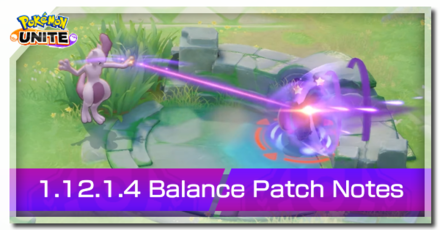 Pokemon UNITE - 1.12.1.4 Balance Patch Notes
