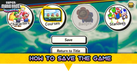 Super Mario Bros Wonder - How to Save the Game