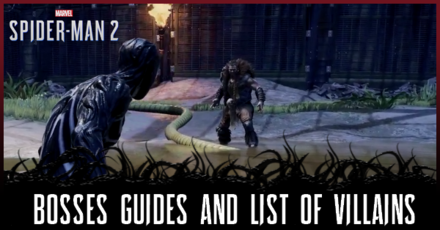 Spider-Man 2 (PS5) - Bosses Guides and List of Villains