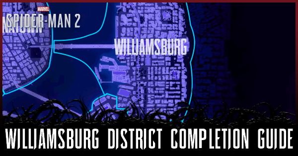 Spider-Man 2 - Williamsburg Completion Guide