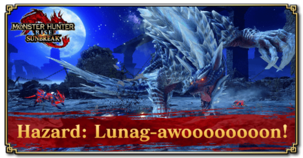 Monster Hunter Rise (MH Rise) - Hazard: Lunag-awoooooooon! Quest Banner