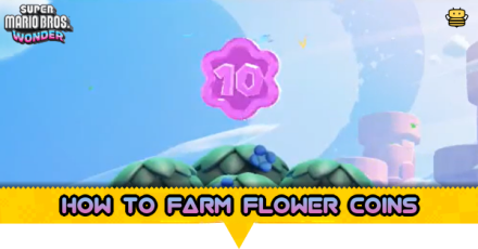 Super Mario Bros Wonder - How to Farm Flower Coins