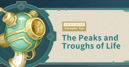Genshin Impact - The Peaks and Troughs of Life Event
