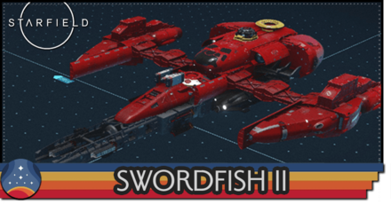 Starfield - How to Build Swordfish II