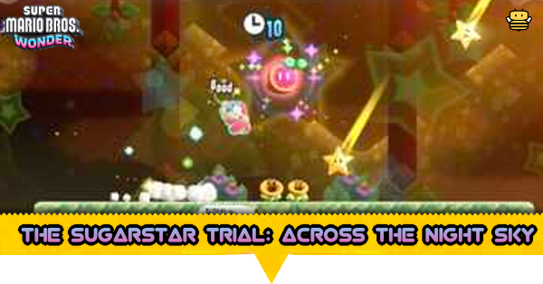 Super Mario Wonder - The Sugarstar Trial