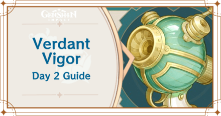Genshin Impact - Verdant Vigor Day 2 Guide