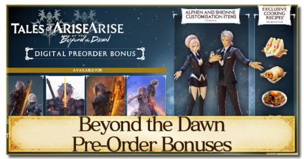 Tales of Arise - Beyond the Dawn Pre-Order Bonuses and Guide