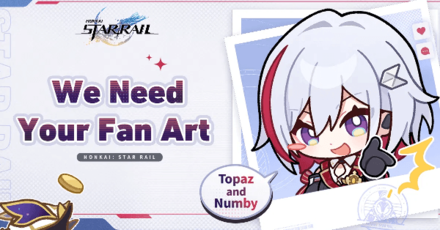 Honkai Star Rail - Topaz We Need Your Fan Art Contest