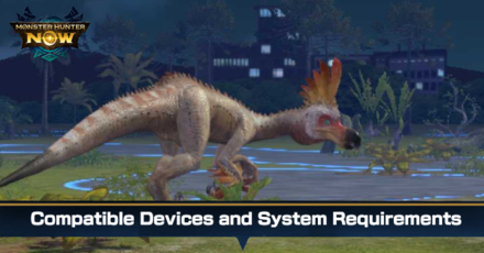 Monster Hunter Now - Compatible Devices and System Requirements Top Banner
