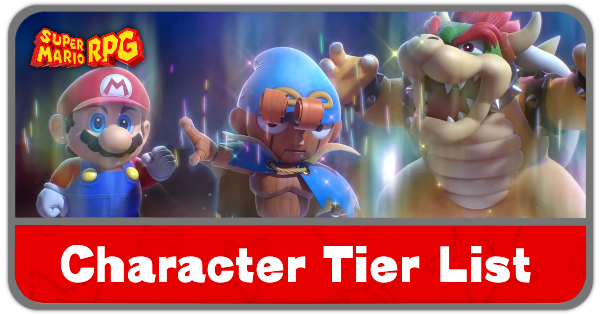 Super Mario RPG - Best Characters Tier List