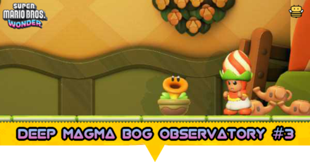 Super Mario Wonder - Deep Magma Bog Observatory #3.png