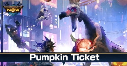 Monster Hunter Now - Pumpkin Ticket
