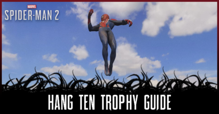 Spider-Man 2 - Hang Ten Trophy Guide