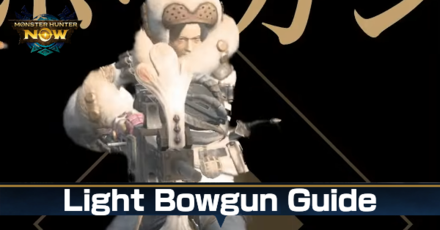 Monster Hunter Now - Light Bowgun Guide: Controls and Combos