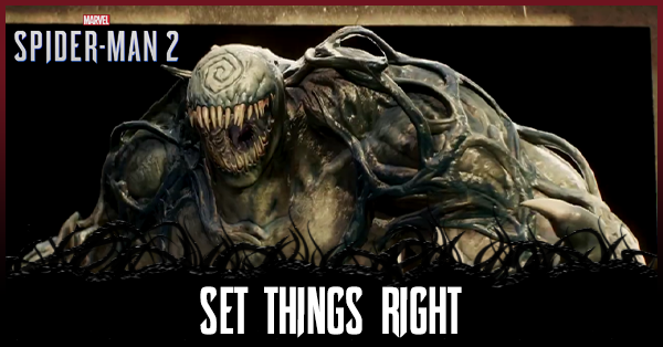 Spiderman 2 PS5 - Set Things Right Mission Walkthrough
