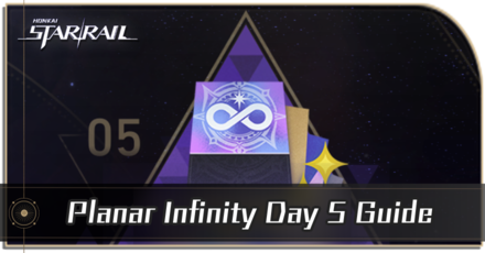 Honkai Star Rail - Infinite Expansion Upgrade Plane Day 5 Guide