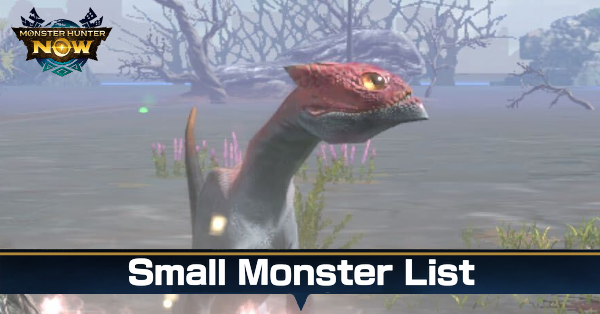 Monster Hunter Now - List of All Small Monsters