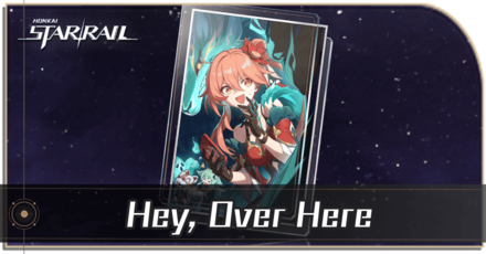 Honkai Star Rail - Hey, Over Here Light Cone