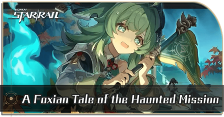 Honkai Star Rail - A Foxian Tale of the Haunted