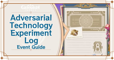 Genshin Impact - Graph Adversarial Technology Experiment Log Event Guide
