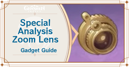 Genshin Impact - How to Get Special Analysis Zoom Lens and Effects