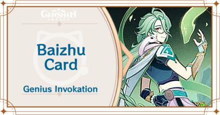 Genshin Impact - Baizhu Card Guide