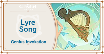 Genshin Impact - Lyresong Card Guide
