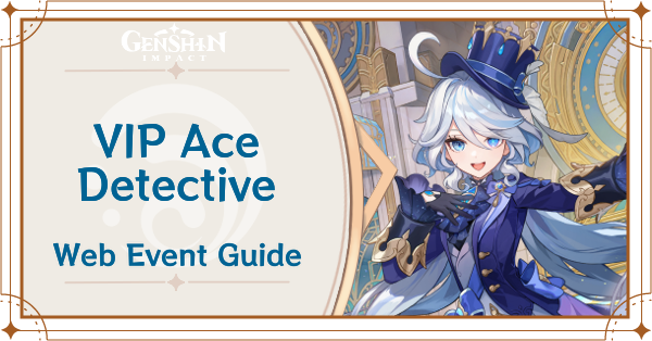 Genshin Impact - VIP Ace Detective Web Event Guide