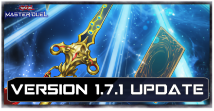 Master Duel - Version 1.7.1 Update