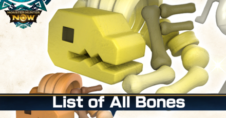 Monster Hunter Now - List of All Bones