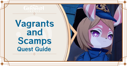 Genshin - Vagrants and Scamps Quest Guide